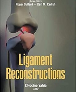 Ligament Reconstructions (World Scientific Series: From Biomaterials Towards Medical D)