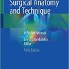 Surgical Anatomy and Technique: A Pocket Manual 5th ed. 2021 Edition