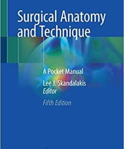 Surgical Anatomy and Technique: A Pocket Manual 5th ed. 2021 Edition