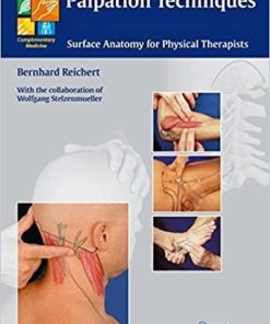 Palpation Techniques: Surface Anatomy for Physical Therapists 1st Edition