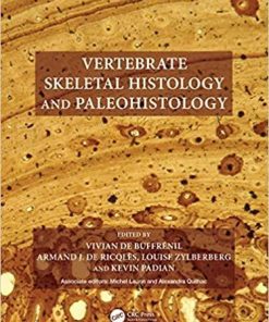 Vertebrate Skeletal Histology and Paleohistology 1st Edition