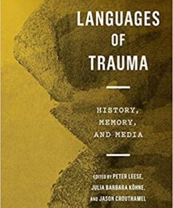 Languages of Trauma: History, Memory, and Media