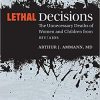 Lethal Decisions: The Unnecessary Deaths of Women and Children from HIV/AIDS