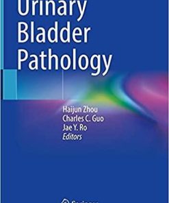 Urinary Bladder Pathology 1st ed. 2021 Edition