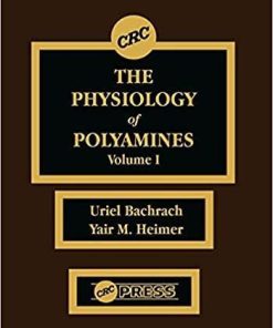 The Physiology of Polyamines, Volume I 1st Edition