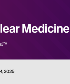 2022 Clinical Nuclear Medicine – A CME Teaching Activity