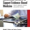 Systematic Reviews to Support Evidence-Based Medicine, 3rd Edition (PDF)