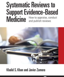 Systematic Reviews to Support Evidence-Based Medicine, 3rd Edition (PDF)