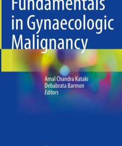 Fundamentals in Gynaecologic Malignancy (EPUB)