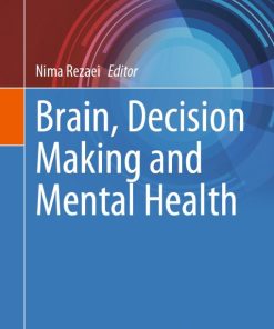 Brain, Decision Making and Mental Health (PDF)