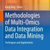 Methodologies of Multi-Omics Data Integration and Data Mining (EPUB)