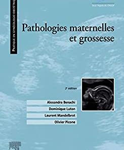 Pathologies maternelles et grossesse, 2nd Edition (PDF)