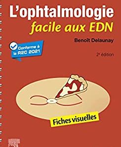 L’ophtalmologie facile aux EDN: Fiches visuelles, 2nd Edition (PDF)