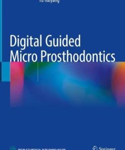 Digital Guided Micro Prosthodontics (PDF)