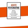 Acute psychiatrie, 2nd Edición (Dutch Edition) (PDF)