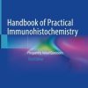 Handbook of Practical Immunohistochemistry: Frequently Asked Questions, 3e (PDF)