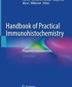 Handbook of Practical Immunohistochemistry: Frequently Asked Questions, 3e (PDF)