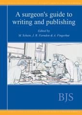 A Surgeon’s Guide to Writing and Publishing 1th Edition pdf download