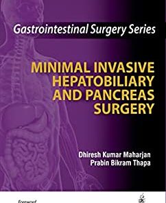 Gastrointestinal Surgery Series: Minimal Invasive Hepatobiliary and Pancreas Surgery (PDF)