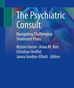 The Psychiatric Consult: Navigating Challenging Treatment Plans (PDF)