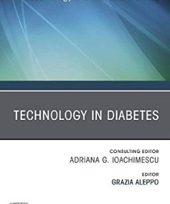 Technology in Diabetes, An Issue of Endocrinology and Metabolism Clinics of North America (Volume 49-1) (The Clinics: Internal Medicine, Volume 49-1) (PDF)