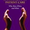 Spirituality in Patient Care: Why, How, When, and What, 2nd Edition (Mobi+Converted PDF)