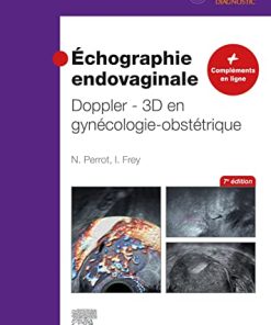 Échographie endovaginale Doppler – 3D: en gynécologie-obstétrique, 7th Edition (PDF)