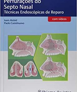 Perfurações do Septo Nasal: Técnicas Endoscópicas de Reparo (PDF)