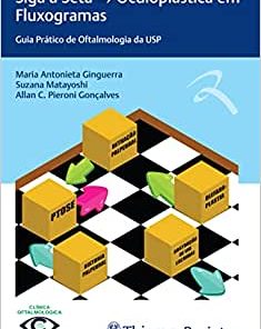 Siga a Seta – Oculoplástica em Fluxogramas: Guia Prático de Oftalmologia da USP (EPUB)