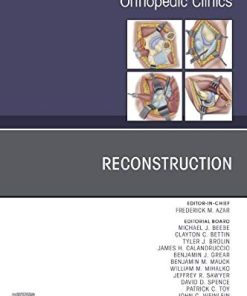 Reconstruction, An Issue of Orthopedic Clinics (Volume 51-1) (The Clinics: Orthopedics, Volume 51-1) (PDF)