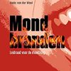 Mondbranden: Leidraad voor de mondzorg, 2nd Edition (Dutch Edition) (EPUB)