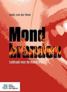 Mondbranden: Leidraad voor de mondzorg, 2nd Edition (Dutch Edition) (EPUB)