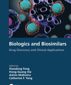 Biologics and Biosimilars: Drug Discovery and Clinical Applications (PDF)