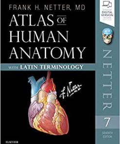 Atlas of Human Anatomy: Latin Terminology: English and Latin Edition (Netter Basic Science), 7th Edition (PDF)
