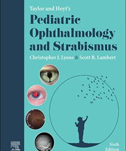 Taylor and Hoyt’s Pediatric Ophthalmology and Strabismus, 6th edition (PDF)