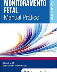 Monitoramento Fetal: Manual Prático, 4th Edition (PDF)