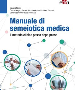 Manuale di semeiotica medica: Il metodo clinico passo dopo passo (Italian Edition) (EPUB)