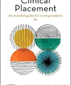 The Clinical Placement: An Essential Guide for Nursing Students, 5th edition (PDF)