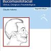 Emergências em Bucomaxilofacial: Clínicas, Cirúrgicas e Traumatológicas, 2nd Edition (PDF)