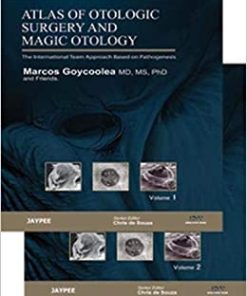 Atlas of Otologic Surgery and Magic Otology: The International Team Approach Based on Pathogenesis (PDF)