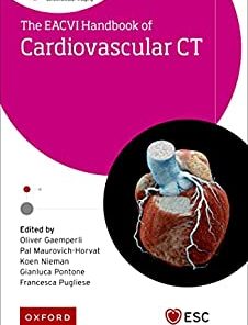 EACVI Handbook of Cardiovascular CT (The European Society of Cardiology Series) (PDF)