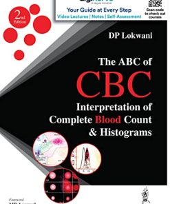 The ABC of CBC: Interpretation of Complete Blood Count & Histograms, 2nd Edition (PDF)