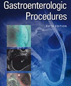 Handbook of Gastroenterologic Procedures, 5th Edition (PDF)