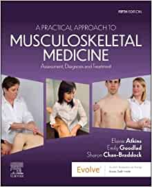 A Practical Approach to Musculoskeletal Medicine: Assessment, Diagnosis and Treatment, 5th Edition (PDF)