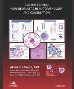 Ace The Boards: Non – Neoplastic Hematopathology and Coagulation (Ace My Path) (PDF)