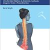 Manual de Fundamentos da Coluna Vertebral: Uma Revisão Objetiva da Anatomia, Avaliação, Imagem, Testes e Procedimentos (PDF)