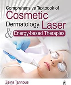 Comprehensive Textbook of Cosmetic Dermatology Laser & Energy-based Therapies (PDF)