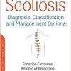Scoliosis: Diagnosis, Classification and Management Options (Orthopedic Research and Therapy) (PDF)