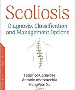 Scoliosis: Diagnosis, Classification and Management Options (Orthopedic Research and Therapy) (PDF)