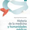 Historia de la Medicina y humanidades médicas (PDF)